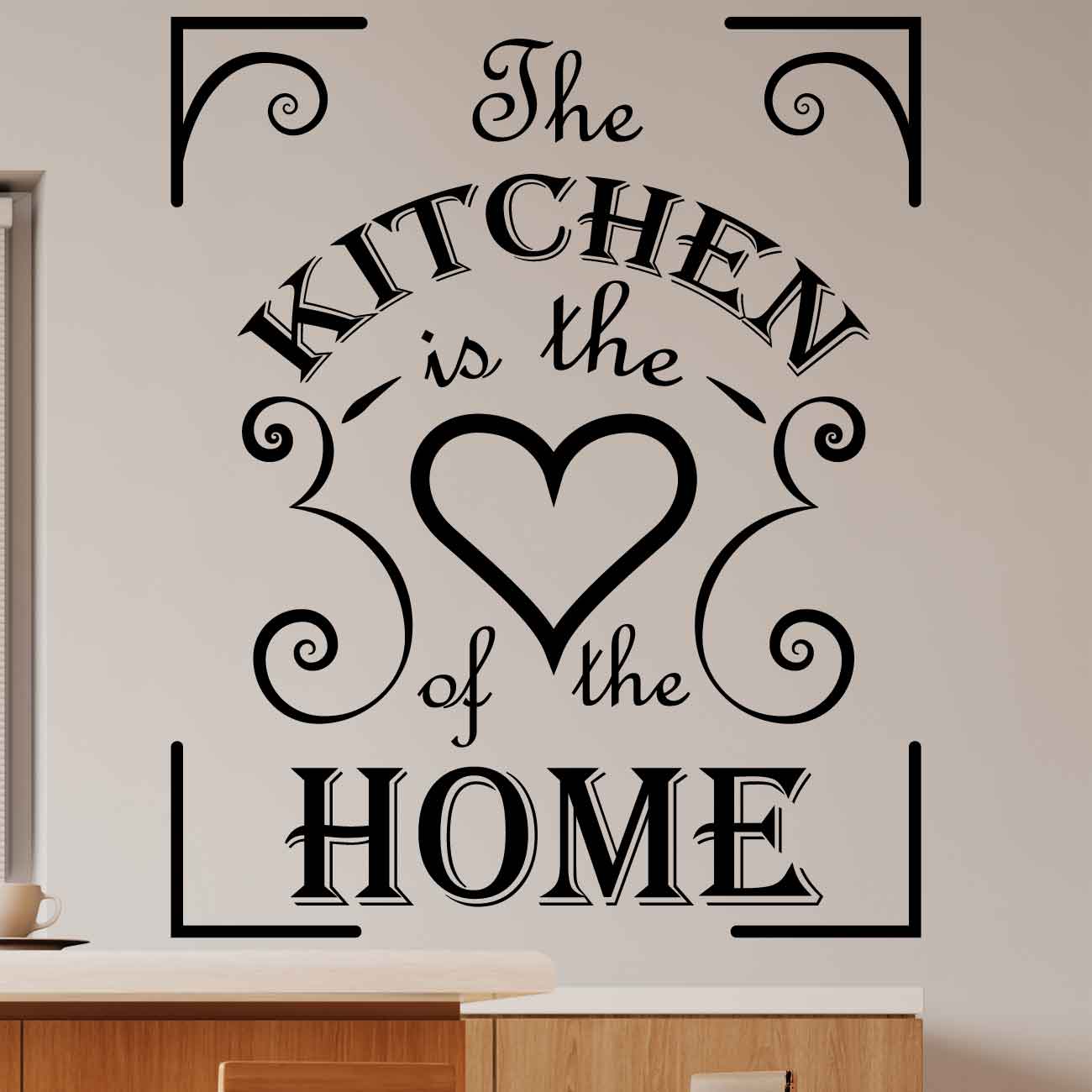 מדבקת קיר למטבח 1 The kitchen is the heart of the home