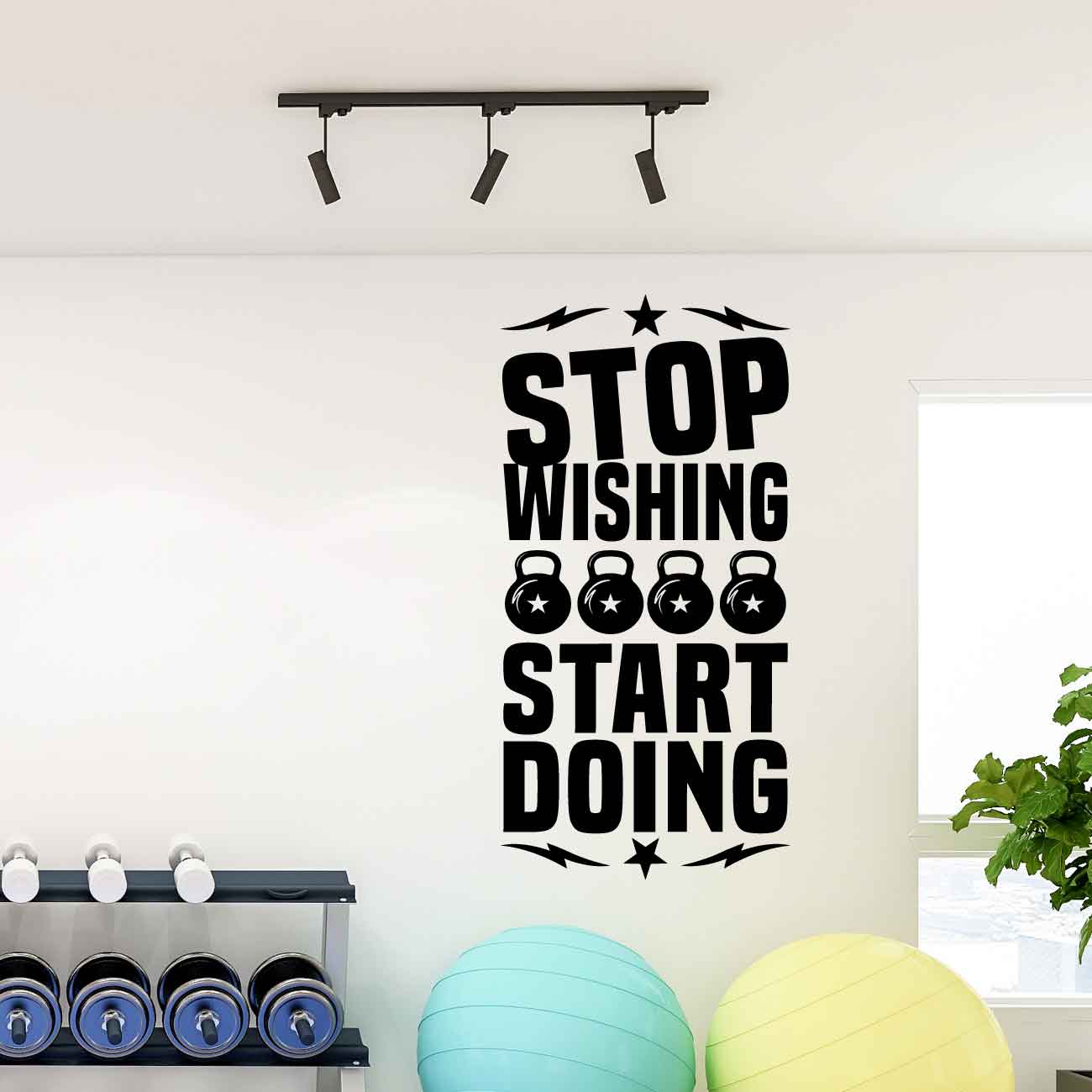 מדבקת קיר לחדר כושר Stop wishing start doing